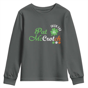 Pat McCrotch Irish Pub Youth Sweatshirt St Patricks Day Drinking Humor TS11 Dark Heather Print Your Wear