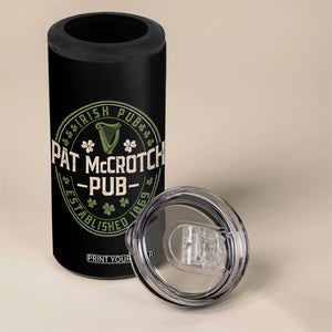 Pat McCrotch Irish Pub 4 in 1 Can Cooler Tumbler St Patricks Day Dirty Adult Drinking TS11 Print Your Wear