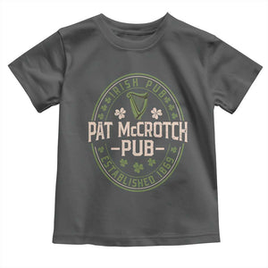 Pat McCrotch Irish Pub Toddler T Shirt St Patricks Day Dirty Adult Drinking TS11 Dark Heather Print Your Wear