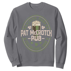 Funny Pat McCrotch Irish Pub Sweatshirt St Patricks Day Adult Humor Party Drinking TS11 Charcoal Print Your Wear