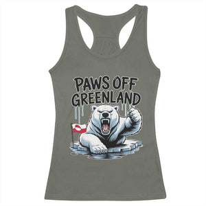 Paws Off Greenland Racerback Tank Top Resist Polar Bear Political Satire TS11 Military Green Print Your Wear