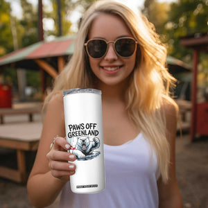 Paws Off Greenland Skinny Tumbler Resist Polar Bear Political Satire TS11 Print Your Wear
