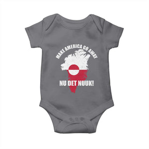 Nu Det Nuuk Make America Go Away Baby Onesie Support Greenland Political Statement TS11 Charcoal Print Your Wear