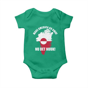 Nu Det Nuuk Make America Go Away Baby Onesie Support Greenland Political Statement TS11 Irish Green Print Your Wear