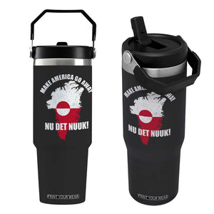 Nu Det Nuuk Make America Go Away Flip Straw Tumbler Support Greenland Political Statement TS11 One Size: 30 oz Black Print Your Wear