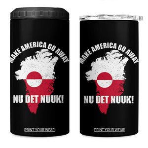 Nu Det Nuuk Make America Go Away 4 in 1 Can Cooler Tumbler Support Greenland Political Statement TS11 One Size: 16 oz Black Print Your Wear