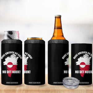 Nu Det Nuuk Make America Go Away 4 in 1 Can Cooler Tumbler Support Greenland Political Statement TS11 Print Your Wear