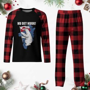 Nu Det Nuuk Nows Enough Plaid Pajama Set Funny Saying Bear Greenlandic Flag TS11 Buffalo Plaid Print Your Wear