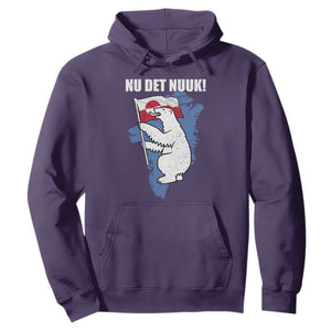 Nu Det Nuuk Nows Enough Hoodie Funny Saying Bear Greenlandic Flag TS11 Purple Print Your Wear