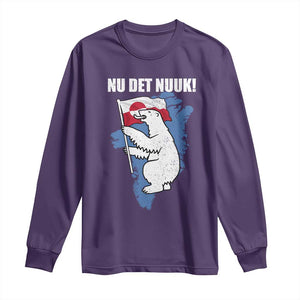 Nu Det Nuuk Nows Enough Long Sleeve Shirt Funny Saying Bear Greenlandic Flag TS11 Purple Print Your Wear