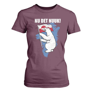 Nu Det Nuuk Nows Enough T Shirt For Women Funny Saying Bear Greenlandic Flag TS11 Maroon Print Your Wear