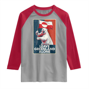 Leave Greenland Alone Raglan Shirt Polar Bear Holding Flag Greenlanders Supports TS11 Sport Gray Red Print Your Wear