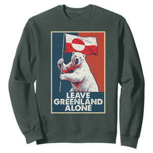 Leave Greenland Alone Sweatshirt Polar Bear Holding Flag Greenlanders Supports TS11 Dark Forest Green Print Your Wear