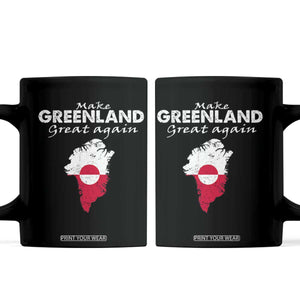 Make Greenland Great Again Coffee Mug Act USA 51st State Greenland TS11 Black Print Your Wear