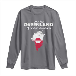 Make Greenland Great Again Long Sleeve Shirt Act USA 51st State Greenland TS11 Charcoal Print Your Wear