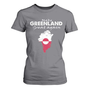 Make Greenland Great Again T Shirt For Women Act USA 51st State Greenland TS11 Charcoal Print Your Wear