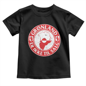 Greenland Is Not For Sale Toddler T Shirt Gronland Er Ikke Til Salg Greenland Protest TS11 Black Print Your Wear