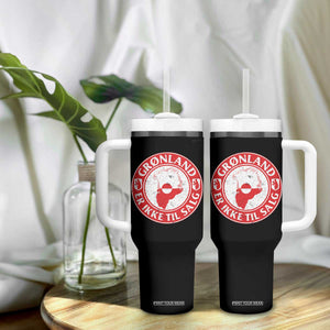 Greenland Is Not For Sale Tumbler With Handle Gronland Er Ikke Til Salg Greenland Protest TS11 Print Your Wear
