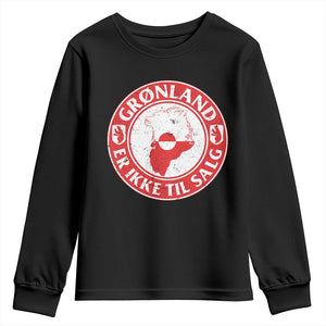 Greenland Is Not For Sale Youth Sweatshirt Gronland Er Ikke Til Salg Greenland Protest TS11 Black Print Your Wear