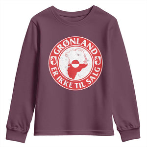 Greenland Is Not For Sale Youth Sweatshirt Gronland Er Ikke Til Salg Greenland Protest TS11 Maroon Print Your Wear