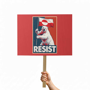 Resist Greenland Polar Bear Holding Flag Art Protest Sign Resistance Political TS11 Horizontal 18" × 24" Red Print Your Wear