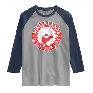 Greenland Is Not For Sale Raglan Shirt Political Statement Arms of Greenland TS11 Sport Gray Navy Print Your Wear