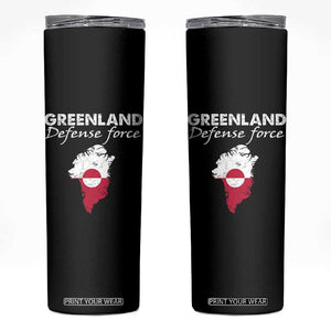 Greenland Defense Force Skinny Tumbler Political Statement Greenland Policy TS11 Black Print Your Wear