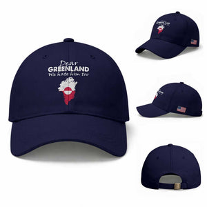 Dear Greenland We Hate Him Too Baseball Cap Greenland Political Protest TS11 Baseball Cap Universal Fit Dark Blue Print Your Wear