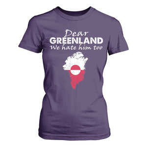 Dear Greenland We Hate Him Too T Shirt For Women Greenland Political Protest TS11 Purple Print Your Wear