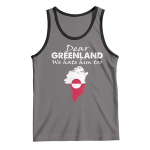 Dear Greenland We Hate Him Too Tank Top Greenland Political Protest TS11 Deep Heather Black Print Your Wear
