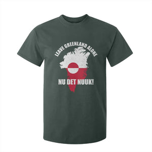 Nu Det Nuuk Leave Greenland Alone T Shirt For Kid Political Statement Greenland Policy TS11 Dark Forest Green Print Your Wear