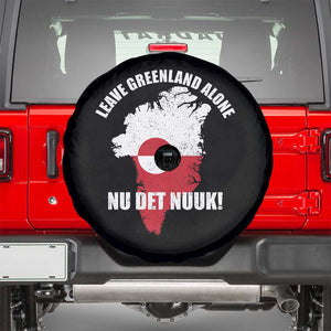 Nu Det Nuuk Leave Greenland Alone Spare Tire Cover Political Statement Greenland Policy TS11 Black Print Your Wear