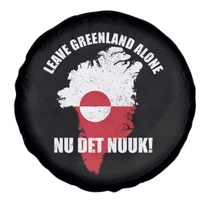 Nu Det Nuuk Leave Greenland Alone Spare Tire Cover Political Statement Greenland Policy TS11 Print Your Wear