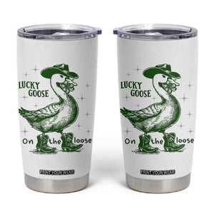 Funny St Patrick's Day Lucky Goose On The Loose Tumbler Cup Cowboy Goose Shamrock TS11 White Print Your Wear