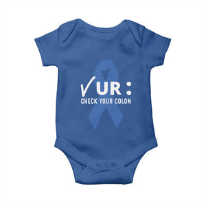 Funny Check Your Colon Colorectal Cancer Awareness Baby Onesie Dark Blue Ribbon TS11 Royal Blue Print Your Wear