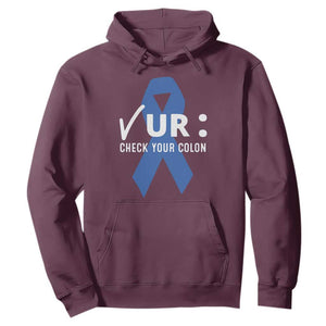 Funny Check Your Colon Colorectal Cancer Awareness Hoodie Dark Blue Ribbon TS11 Maroon Print Your Wear