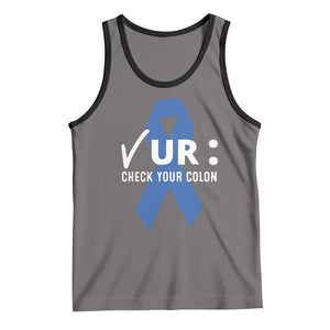 Funny Check Your Colon Colorectal Cancer Awareness Tank Top Dark Blue Ribbon TS11 Deep Heather Black Print Your Wear