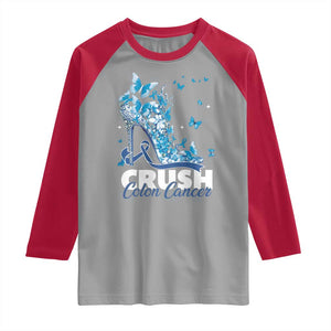 Crush Colon Cancer Raglan Shirt Colorectal Cancer Awareness Bling Blue Ribbon High Heel TS11 Sport Gray Red Print Your Wear