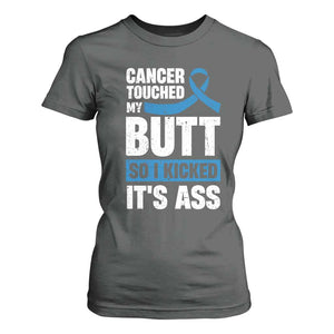 Colon Cancer Awareness T Shirt For Women Cancer Touched My Butt So I Kicked It's Ass Dark Blue Ribbon TS11 Dark Heather Print Your Wear