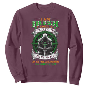 Irish Pride Sweatshirt I Am Irish I Don't Start Fights But You Can Bet Your Lucky Charms TS11 Maroon Print Your Wear