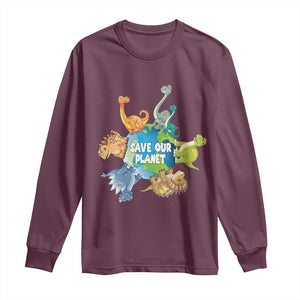 Earth Day Save Our Planet Long Sleeve Shirt Cute Dinosaurs Around World TS11 Maroon Print Your Wear