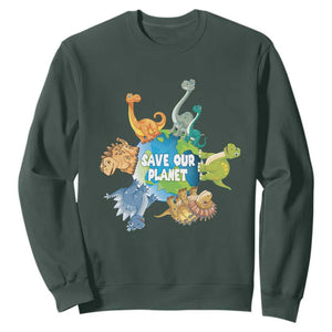 Earth Day Save Our Planet Sweatshirt Cute Dinosaurs Around World TS11 Dark Forest Green Print Your Wear