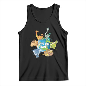 Earth Day Save Our Planet Tank Top Cute Dinosaurs Around World TS11 Black Print Your Wear