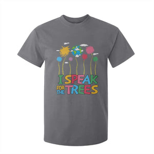 Funny Earth Day I Speak For The Trees T Shirt For Kid Hippie Trees TS11 Charcoal Print Your Wear