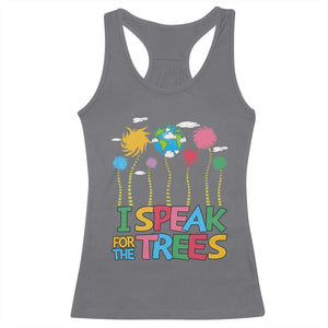 Funny Earth Day I Speak For The Trees Racerback Tank Top Hippie Trees TS11 Charcoal Print Your Wear