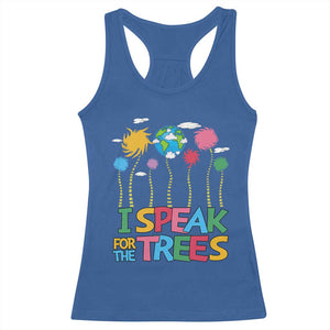 Funny Earth Day I Speak For The Trees Racerback Tank Top Hippie Trees TS11 Royal Blue Print Your Wear