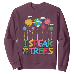 Funny Earth Day I Speak For The Trees Sweatshirt Hippie Trees TS11 Maroon Print Your Wear