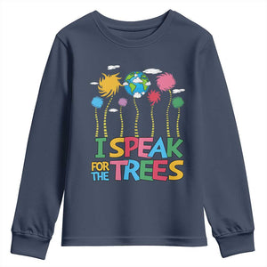 Funny Earth Day I Speak For The Trees Youth Sweatshirt Hippie Trees TS11 Navy Print Your Wear