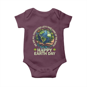 Happy Earth Day Baby Onesie We Are All Connected Let's Take Care Of The Earth TS11 Maroon Print Your Wear
