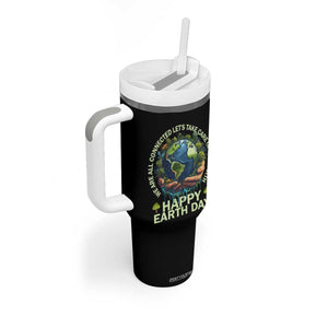 Happy Earth Day Tumbler With Handle We Are All Connected Let's Take Care Of The Earth TS11 Print Your Wear